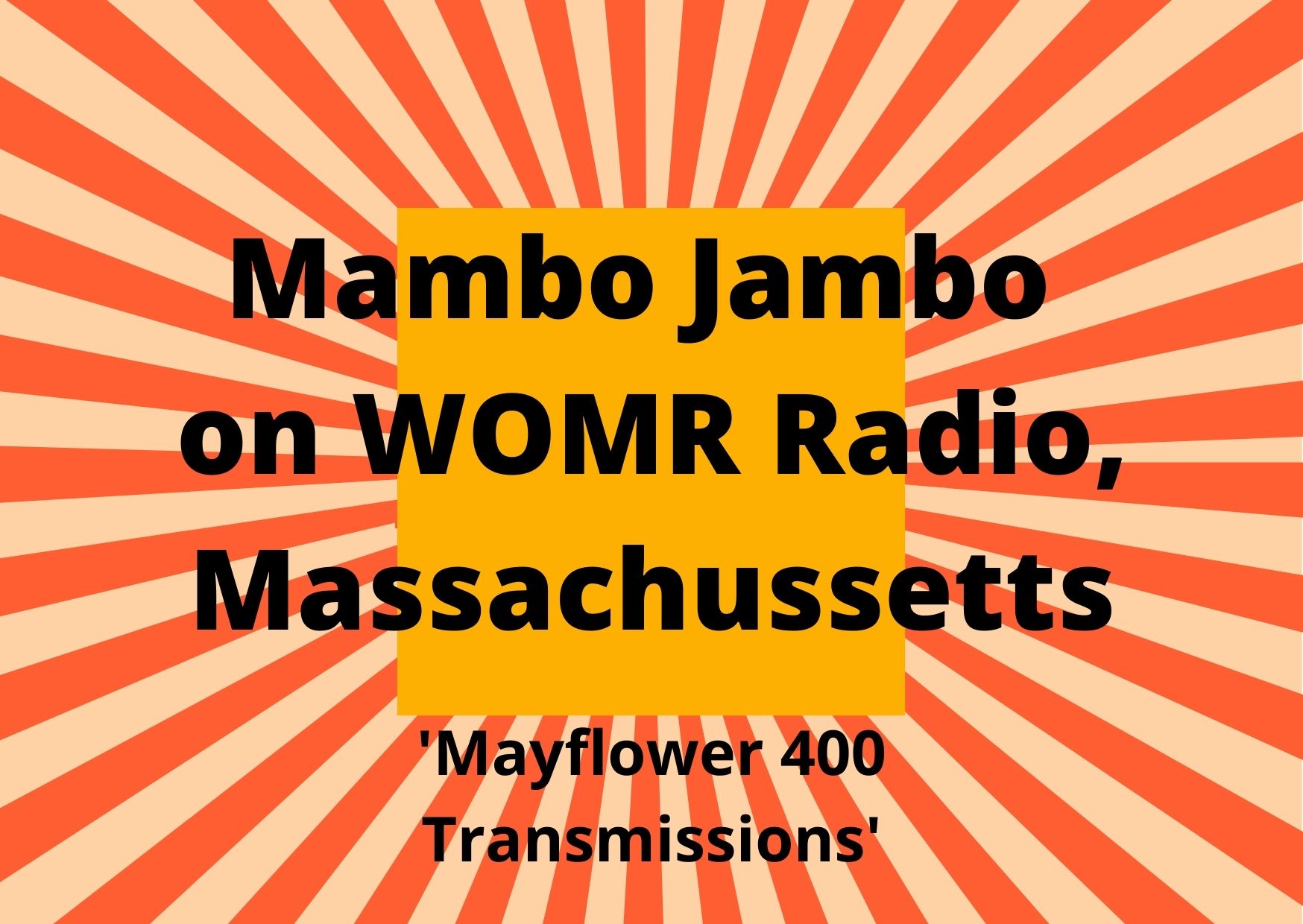 Mambo Jambo on WOMR Radio